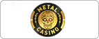 Metal-Casino